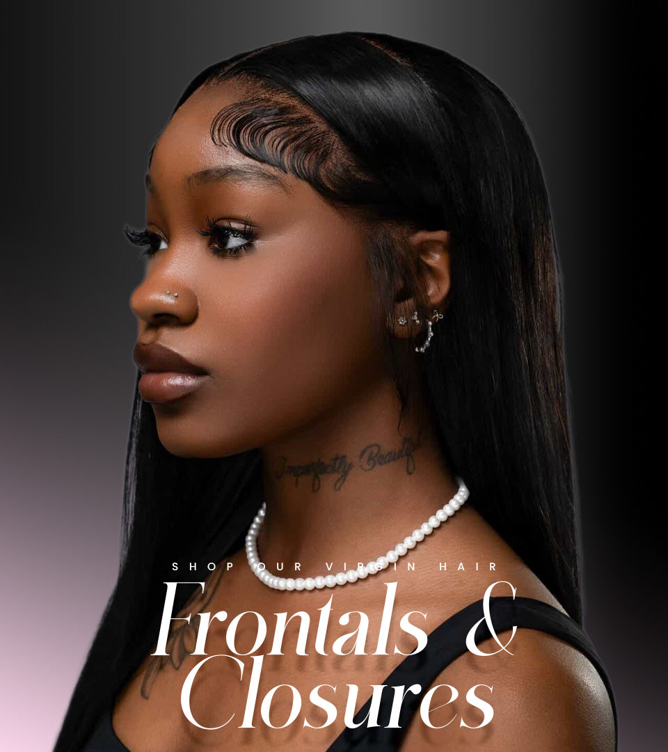 Frontals & Closures